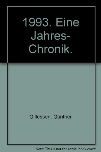 9783458336938: 1993: Eine Jahres-Chronik. Von Gnther Gillessen. Redaktion Franz-Heinrich Hackel. Mit zahlreichen Abbildungen (insel taschenbuch) - Gillessen, Gnther