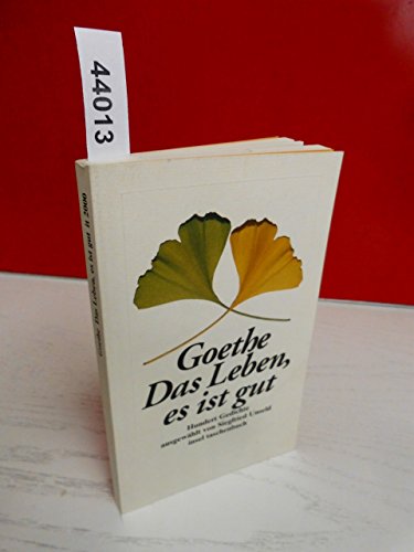 Beispielbild für Das Leben, es ist gut: Hundert Gedichte (insel taschenbuch) zum Verkauf von medimops