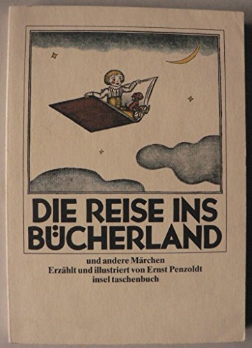 Beispielbild fr Die Reise ins Bcherland und andere Mrchen. zum Verkauf von Antiquariat Wortschatz