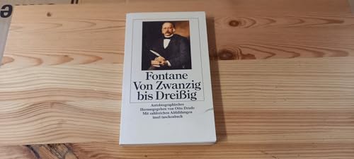 Beispielbild fr Von Zwanzig bis Dreiig : Autobiographisches. Theodor Fontane. Hrsg. von Otto Drude / Insel-Taschenbuch ; 2101 zum Verkauf von Versandantiquariat Schfer