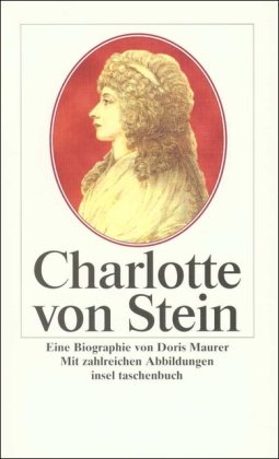 Stock image for Charlotte von Stein: Eine Biographie (insel taschenbuch) for sale by medimops