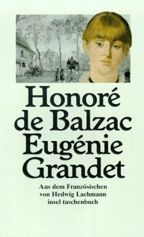 EUGÉNIE GRANDET. Roman - Balzac, Honoré de