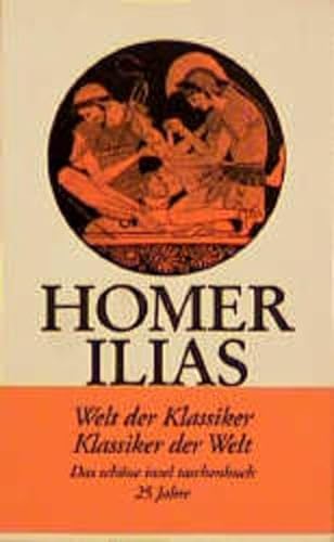 Ilias. - Homer, Schadewaldt, Wolfgang
