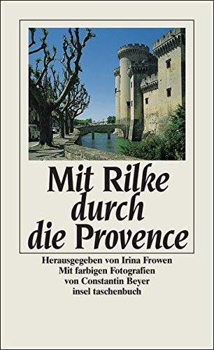 9783458338482: Mit Rilke durch die Provence.