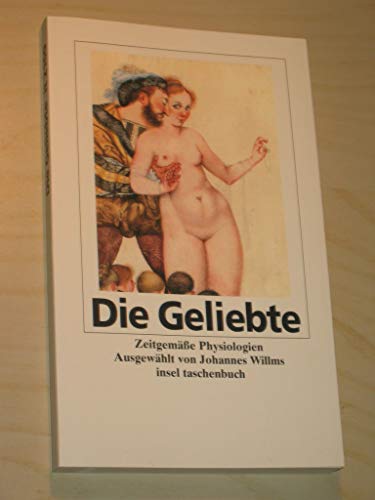 Beispielbild fr Die Geliebte und andere zeitgemsse Physiologien: Originalausgabe zum Verkauf von DER COMICWURM - Ralf Heinig