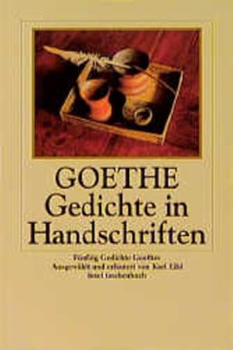 Beispielbild fr Goethe Gedichte in Handschriften zum Verkauf von Antiquariat Walter Nowak