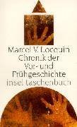 9783458338833: Chronik der Vorgeschichte und Frhgeschichte - Locquin, Marcel V.