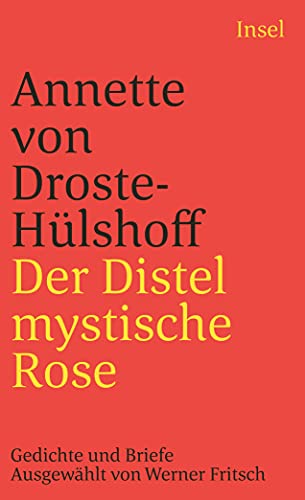 Beispielbild für Der Distel mystische Rose: Gedichte und Prosa (insel taschenbuch) zum Verkauf von medimops