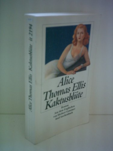 KaktusblÃ¼te (9783458338949) by Alice Thomas Ellis