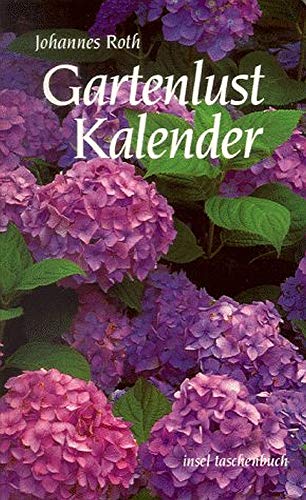 9783458339106: Gartenlust- Kalender.