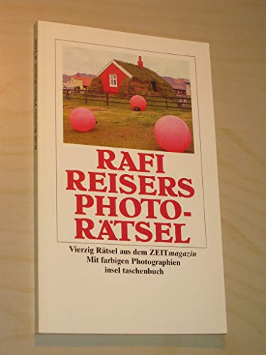 Beispielbild fr Rafi Reisers Photo-Rtsel. Vierzig Rtsel aus dem ZEITmagazin zum Verkauf von Kultgut