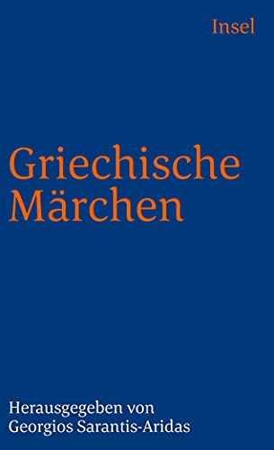 Beispielbild fr Griechische Mrchen. Insel-Taschenbuch 2231 / 1. Auflage zum Verkauf von Hylaila - Online-Antiquariat