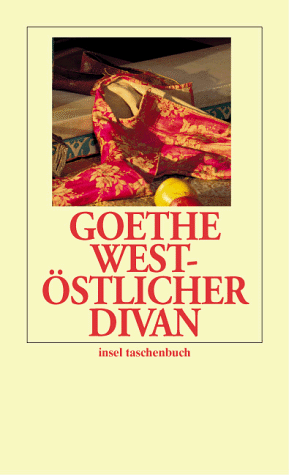 Beispielbild fr West- stlicher Divan. von Johann W. von Goethe von Insel, Frankfurt zum Verkauf von Nietzsche-Buchhandlung OHG