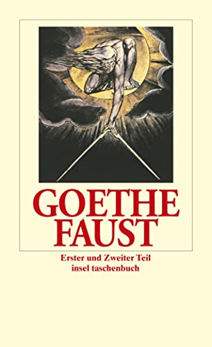 Beispielbild fr Faust: Der Tragdie Erster und Zweiter Teil (insel taschenbuch) zum Verkauf von medimops