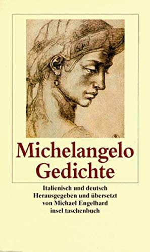Gedichte. Italienisch und deutsch. Herausgegeben und übersetzt von Michael Engelhard. - Michelangelo