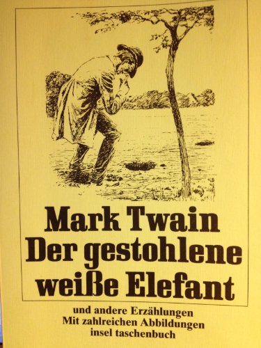 Beispielbild fr Der gestohlene weie Elefant und andere Erzhlungen zum Verkauf von Versandantiquariat Felix Mcke