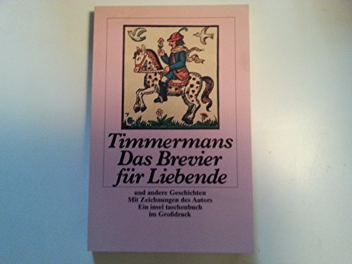 Beispielbild fr Das Brevier fr Liebende und andere Erzhlungen. Aus dem Flm. von Peter Mertens und Anna Valeton-Hoos. Mit Zeichn. des Autors. [Ausgew. von Franz-Heinrich Hackel] / Insel-Taschenbuch ; 2321 : Grossdruck zum Verkauf von Versandantiquariat Schfer