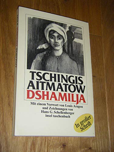 Dshamilja . Erzählung. Aus dem Russ. von Gisela Drohla. Mit einem Vorw. von Louis Aragon und Zeic...