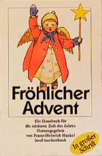 Stock image for Frhlicher Advent. Grodruck: Ein Hausbuch fr die schnste Zeit des Jahres. Geschichten, Gedich for sale by medimops