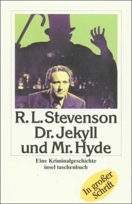 Dr. Jekyll und Mr. Hyde. Eine Kriminalgeschichte. it 2412 in großer Schrift