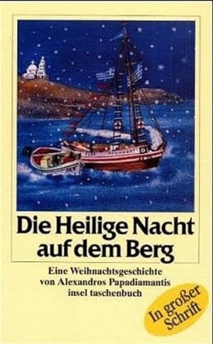 Beispielbild fr Die Heilige Nacht auf dem Berg: Eine Weihnachtsgeschichte (insel taschenbuch) zum Verkauf von medimops