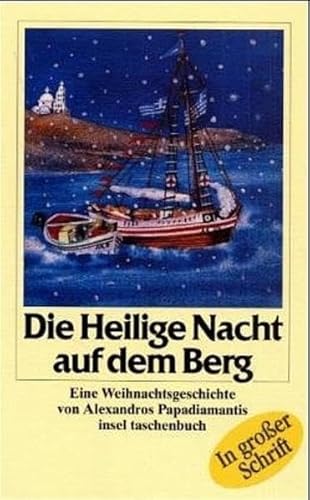 Stock image for Die Heilige Nacht auf dem Berg: Eine Weihnachtsgeschichte (insel taschenbuch) for sale by medimops