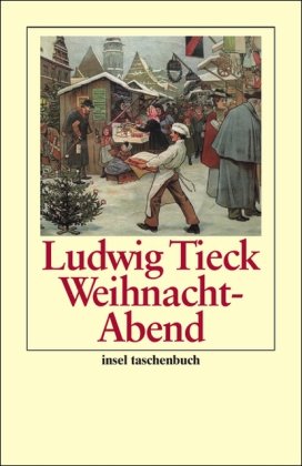 Weihnacht- Abend. GroÃŸdruck. (9783458341314) by Tieck, Ludwig