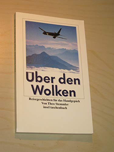 Imagen de archivo de  ber den Wolken (Taschenbuch) von Theo Stemmler (Autor) a la venta por Nietzsche-Buchhandlung OHG