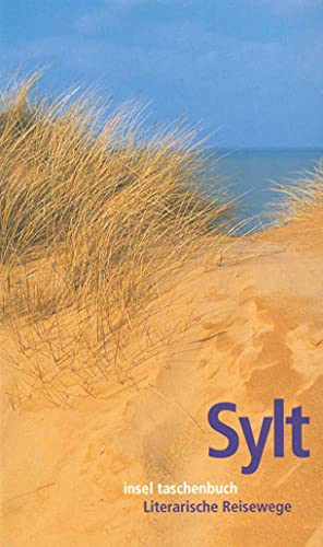 9783458342229: Sylt. Literarische Reisewege.