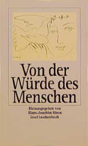 Stock image for insel taschenbuch: Von der Wrde des Menschen - Texte zum Nachdenken for sale by medimops