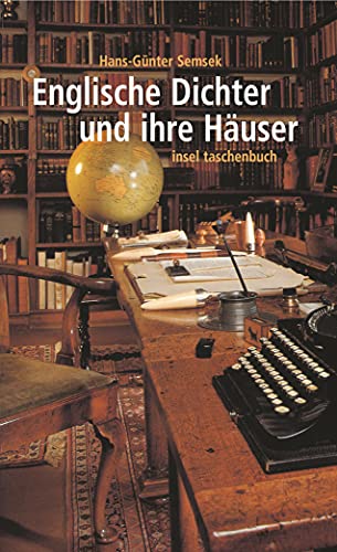 Englische Dichter und ihre Häuser (insel taschenbuch) - Semsek, Hans-Günter