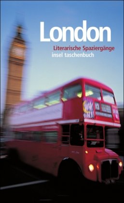 Beispielbild fr London: Literarische Spaziergänge (insel taschenbuch) von Harald Raykowski, Horst Zielske und David Zielske von Insel Verlag (19. Juni 2000) zum Verkauf von Nietzsche-Buchhandlung OHG