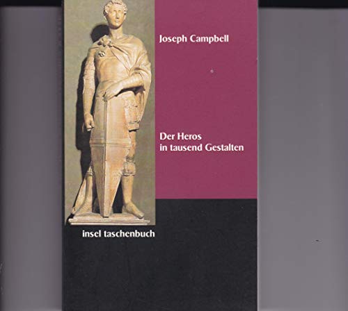 Der Heros in tausend Gestalten (insel taschenbuch) - Campbell, Joseph