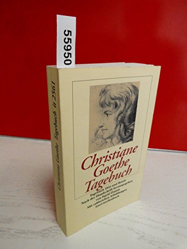 Christiane Goethe. Tagebuch. insel taschenbuch 2561. Christiane Goethe. Tegebuch 1816 und Briefe. - Damm, Sigrid (Hrsg.)