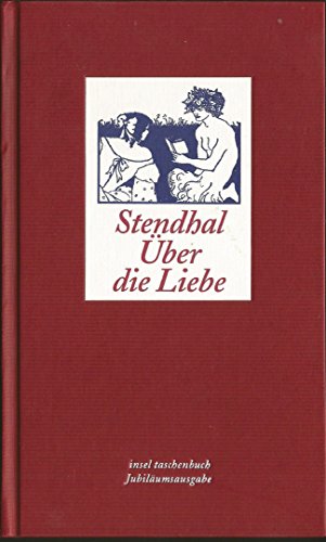 Über die Liebe, Jubiläumsausgabe - Stendhal