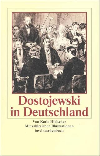 9783458342762: Dostojewski in Deutschland