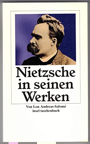 Friedrich Nietzsche in seinen Werken. - Pfeiffer, Thomas,Pfeiffer, Ernst,Andreas-Salome, Lou