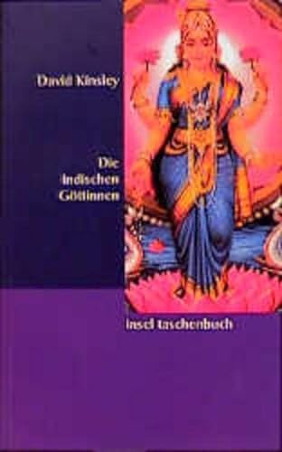 Beispielbild fr Die indischen Gttinnen: Weibliche Gottheiten im Hinduismus (insel taschenbuch) zum Verkauf von medimops