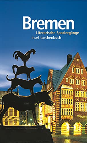 Bremen Literarische Spaziergänge - König, Johann-Günther und Jutta Golda