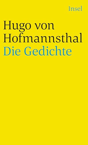 Die Gedichte. (9783458343233) by Hugo Von Hofmannsthal; Hansgeorg Schmidt-Bergmann