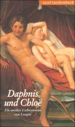9783458343271: Daphnis und Chloe. Ein antiker Liebesroman.