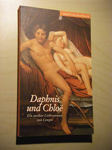9783458343271: Daphnis und Chloe. Ein antiker Liebesroman.