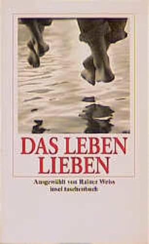 Imagen de archivo de Das Leben lieben. it 2634 a la venta por Hylaila - Online-Antiquariat