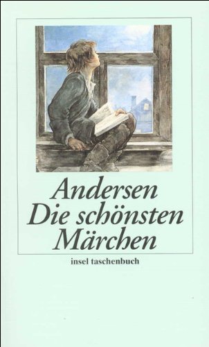 Die schÃ¶nsten MÃ¤rchen. (9783458343516) by Andersen, Hans Christian; Sonnenberg, Ulrich