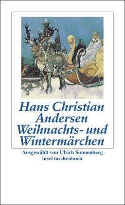 Weihnachts- und WintermÃ¤rchen. (9783458343943) by Andersen, Hans Christian; Sonnenberg, Ulrich