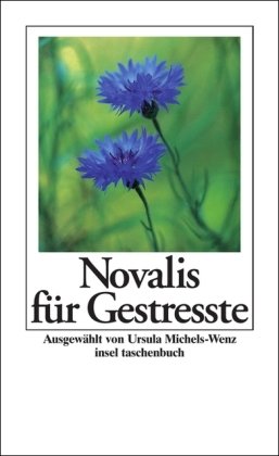 Beispielbild für Novalis für Gestreßte (insel taschenbuch) zum Verkauf von medimops