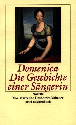 Stock image for Domenica - Die Geschichte einer Sngerin. Novelle. Aus dem Franzsischen bersetzt und mit einem Nachwort versehen von Joachim Schultz. it 2706 for sale by Hylaila - Online-Antiquariat