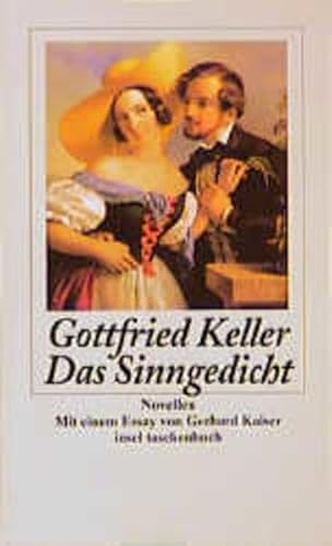 Das Sinngedicht . Novellen. Mit einem Essay von Gerhard Kaiser.