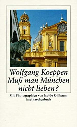 Stock image for Muss Man Munchen Nicht Lieben for sale by Concordia Books