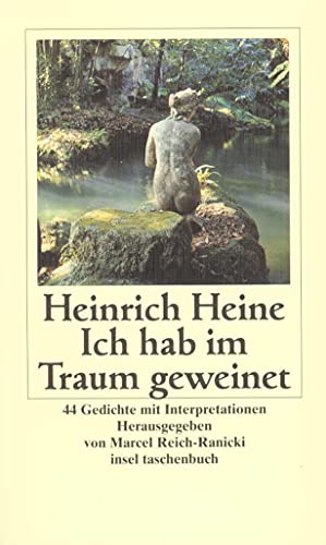 9783458344407: Ich hab im Traum geweinet: 44 Gedichte mit Interpretationen: 2740